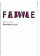 kniha Femme fatale (román), Druhé město 2010