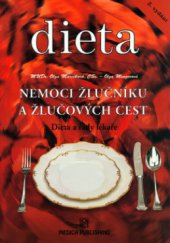 kniha Nemoci žlučníku a žlučových cest dieta a rady lékaře, Pavla Momčilová - Medica Publishing 2003