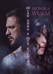 kniha Chlad ohňa a chuť kokaínu, Monika Wurm 2023