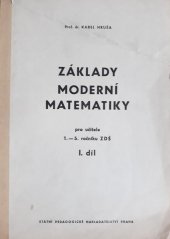 kniha Základy moderní matematiky pro učitele 1.-5. ročníku ZDŠ. 1. díl, SPN 1975