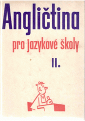 kniha Angličtina pro jazykové školy II., SPN 1966