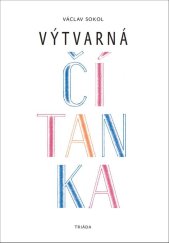 kniha Výtvarná čítanka, Triada 2018