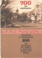 kniha 700 let městysem Kasejovice - minulost a současnost 100 let povýšení na město a založení požárního sboru, MNV 1978