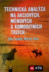 kniha Technická analýza na akciových, měnových a komoditních trzích, Ekopress 2015