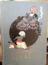 kniha Hauffovy pohádky Zpracování pro mládež, Šolc a Šimáček 1926