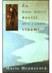 kniha Za devíti vlnami kniha irských mýtů a legend, Apsida 1999