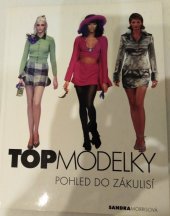 kniha Topmodelky pohled do zákulisí, Slovart 1996