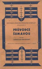 kniha Průvodce Šumavou, Čsl. kompas 1935