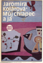 kniha Můj chlapec a já, Československý spisovatel 1987