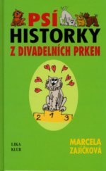 kniha Psí historky z divadelních prken, Lika klub 2006