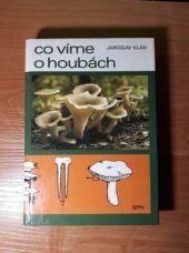 kniha Co víme o houbách, SPN 1989