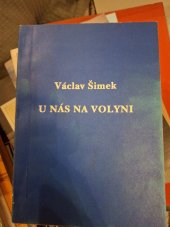 kniha U nás na Volyni, Okresní úřad Sokolov ve spolupráci s Sdružením Čechů z Volyně a jejich přátel 1993