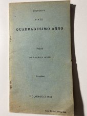 kniha Encyklika Pia XI. Quadragesimo anno, - O vybudování společenského řádu a jeho zdokonalení podle zásad evangelia, Lidové knihkupectví 1934