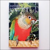 kniha Papoušci Latinské Ameriky, BARKO Bělka 2002