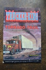 kniha Tornado-Trail Tady pomůžou jen ocelové nervy a štěstí..., MOBA 1994