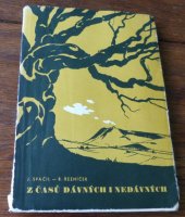 kniha Z časů dávných i nedávných výbor pověstí z Kroměřížska a Holešovska, Odbor školství ONV 1969