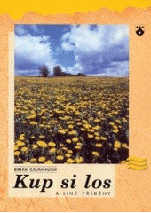 kniha Kup si los a jiné příběhy, Karmelitánské nakladatelství 2002