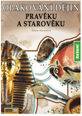 kniha Opakování dějin pravěku a starověku zadání, Computer Media 2009