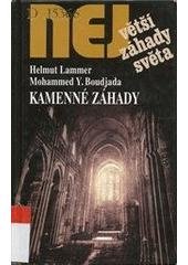 kniha Kamenné záhady tajemství středověkých staveb, Dialog 2004