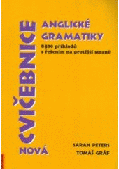 kniha Nová cvičebnice anglické gramatiky 8500 příkladů s řešením na protější straně, Polyglot 2010