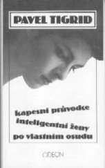 kniha Kapesní průvodce inteligentní ženy po vlastním osudu, Odeon 1990