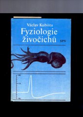kniha Fyziologie živočichů Pomocná kniha pro učitele biologie a žáky ve 4. roč. gymnázia, SPN 1978