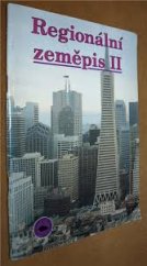 kniha Regionální zeměpis II Afrika, Amerika, Austrálie, polární oblasti, oceány, globální problémy : učebnice zeměpisu pro střední školy, Nakladatelství České geografické společnosti 1998