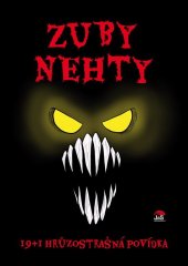 kniha Zuby nehty 19+1 hrůzostrašná povídka, JaS 2020