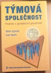 kniha Týmová společnost podnik v globálním prostředí, Institut průmyslového inženýrství 1998