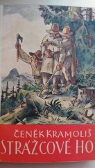 kniha Strážcové hor Historický román ze života moravských Valachů ve 13. století o dvou dílech, R. Promberger 1933