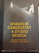 kniha DIVADELNÍ OSMDESÁTKY A STUDIO BESEDA , Pražská scéna 2014