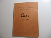 kniha Technická příručka o automobilech Aero 30 a 50, Aero, továrna letadel 1937