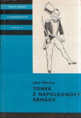 kniha Tonek z Napoleonovy armády, Albatros 1981