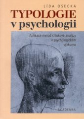 kniha Typologie v psychologii aplikace metod shlukové analýzy v psychologickém výzkumu, Academia 2001