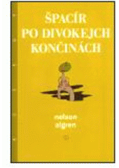 kniha Špacír po divokejch končinách, Argo 2003