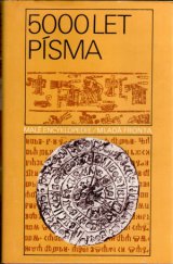 kniha 5000 let písma, Mladá fronta 1984