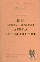 kniha Idea spravedlnosti a práva v řecké filosofii, Aleš Čeněk 2007