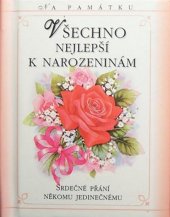 kniha Všechno nejlepší k narozeninám Srdečné přání někomu jedinečnému, Doron 2012