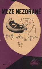 kniha Meze neorané, Nakladatelství politické literatury 1962