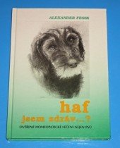 kniha Haf, jsem zdráv, léčí mě homeopat--, Akademie klasické homeopatie 1996