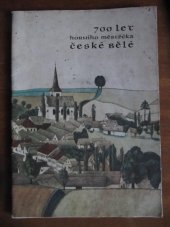 kniha 700 let horního městečka České Bělé 1271-1971, MNV 1971