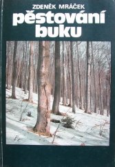 kniha Pěstování buku, SZN 1989