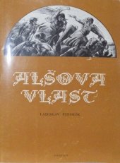 kniha Alšova vlast verše k obrazovému cyklu Mikoláše Alše, Albatros 1980