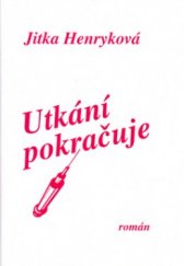 kniha Utkání pokračuje román, Papyrus 2005