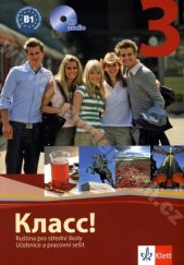 kniha Klass!. ruština pro střední školy : společný evropský referenční rámec B1, Klett 