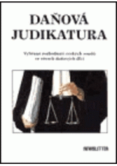 kniha Daňová judikatura vybraná rozhodnutí českých soudů ve věcech daňových, Newsletter 1998