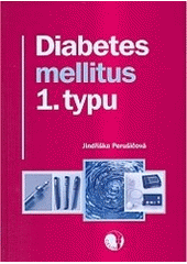 kniha Diabetes mellitus 1. typu, Geum 2008