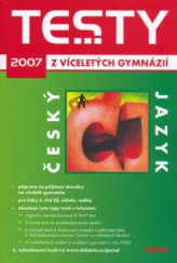 kniha Testy z víceletých gymnázií 2007 český jazyk, Didaktis 