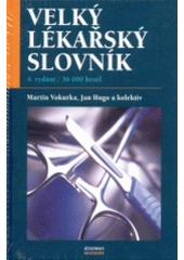 kniha Velký lékařský slovník, Maxdorf 2004