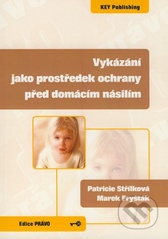 kniha Vykázání jako prostředek ochrany před domácím násilím, Key Publishing 2009